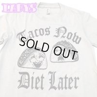 TACOS NOW LADYS TEE