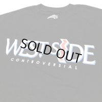 CONTROVERSIAL WEST SIDE TEE