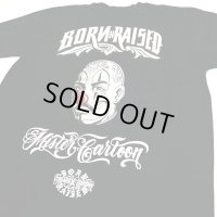 BORN X RAISED MISTER CARTOON PAYASO TEE BLACK