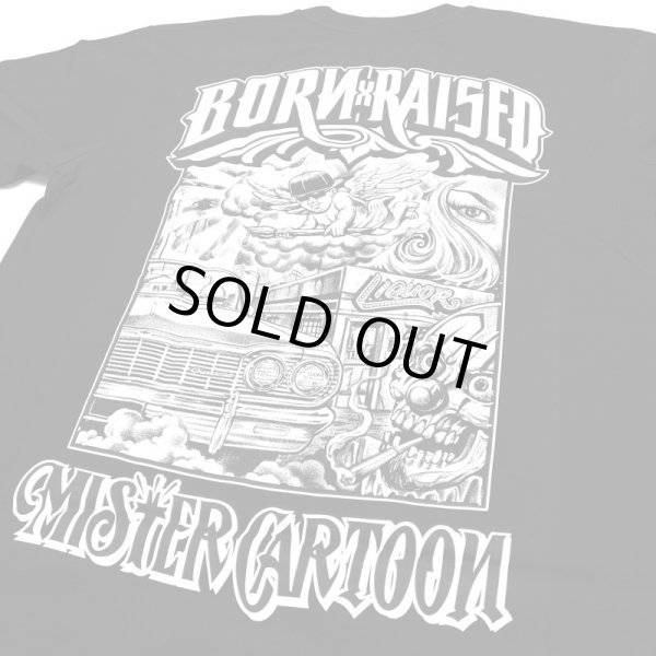 Mr Cartoon BORN RAISED MUERTA TEE BLACKの+happydg.com