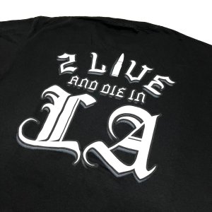 画像: 2 LIVE AND DIE IN LA TEE 